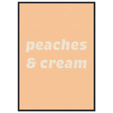 Poster: Peaches Cream Text Poster