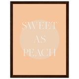 Poster: Sweet As Peach Illustrated Text Poster