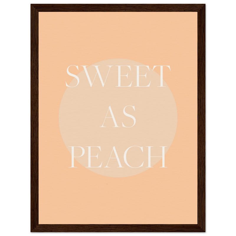 Poster: Sweet As Peach Illustrated Text Poster