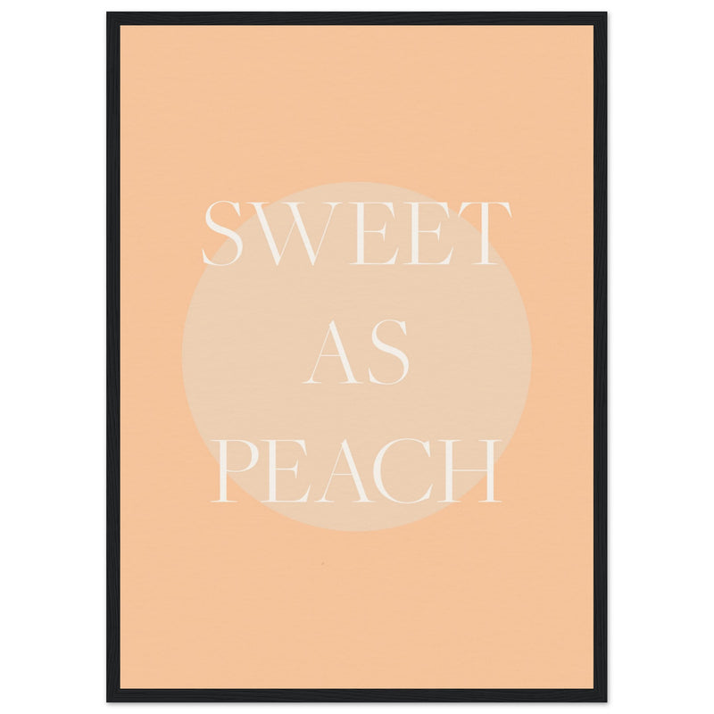 Poster: Sweet As Peach Illustrated Text Poster