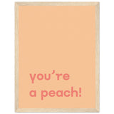 Poster: You're Peach Text Poster