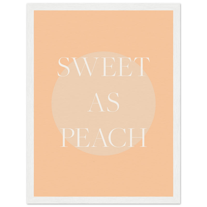 Poster: Sweet As Peach Illustrated Text Poster