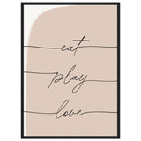 Poster: Eat Play Love