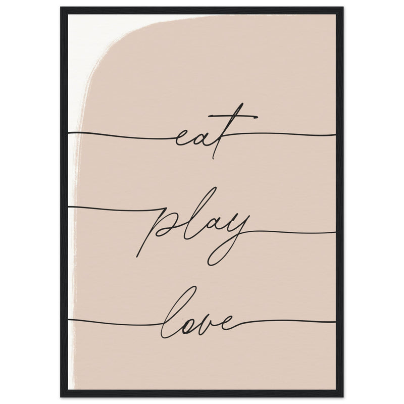 Poster: Eat Play Love