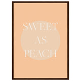 Poster: Sweet As Peach Illustrated Text Poster